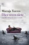 DIEZ VECES SIETE | 9788408126324 | TORRES, MARUJA  | Llibreria Drac - Librería de Olot | Comprar libros en catalán y castellano online