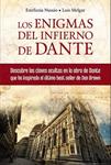 ENIGMAS DEL INFIERNO DE DANTE, LOS | 9788441534025 | NUSSIO, ESTEFANÍA; MELGAR, LUIS | Llibreria Drac - Librería de Olot | Comprar libros en catalán y castellano online