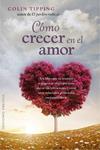 CÓMO CRECER EN EL AMOR | 9788416192441 | TIPPING, COLIN | Llibreria Drac - Llibreria d'Olot | Comprar llibres en català i castellà online