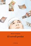 CERVELL PERDUT, EL | 9788492790876 | COMPANY, MERCE | Llibreria Drac - Llibreria d'Olot | Comprar llibres en català i castellà online