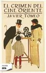 CRIMEN DEL CINE ORIENTE, EL | 9788496778436 | TOMEO, JAVIER | Llibreria Drac - Llibreria d'Olot | Comprar llibres en català i castellà online