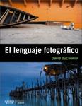 LENGUAJE FOTOGRAFICO, EL | 9788441531239 | DUCHEMIN, DAVID | Llibreria Drac - Llibreria d'Olot | Comprar llibres en català i castellà online