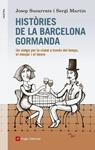 HISTÒRIES DE LA BARCELONA GORMANDA | 9788416139156 | SUCARRATS, JOSEP; MARTÍN, SERGI; GRAUS, LLUÍS | Llibreria Drac - Llibreria d'Olot | Comprar llibres en català i castellà online