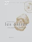 OSTRES, LES | 9788493657826 | CAIG, CARLES | Llibreria Drac - Librería de Olot | Comprar libros en catalán y castellano online