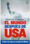 MUNDO DESPUES DE USA, EL | 9788467030983 | ZAKARIA, FAREED | Llibreria Drac - Librería de Olot | Comprar libros en catalán y castellano online