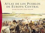 ATLAS DE LOS PUEBLOS DE EUROPA CENTRAL | 9788449324413 | SELLIER, JEAN;SELLIER, ANDRE | Llibreria Drac - Librería de Olot | Comprar libros en catalán y castellano online