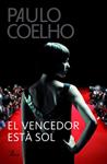 VENCEDOR ESTA SOL, EL | 9788484376163 | COELHO, PAULO | Llibreria Drac - Llibreria d'Olot | Comprar llibres en català i castellà online