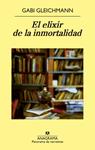 ELIXIR DE LA INMORTALIDAD, EL | 9788433979032 | GLEICHMANN, GABI | Llibreria Drac - Llibreria d'Olot | Comprar llibres en català i castellà online