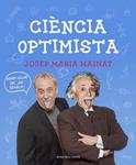 CIÈNCIA OPTIMISTA (CAT) | 9788415961604 | MAINAT, JOSEP MARIA | Llibreria Drac - Llibreria d'Olot | Comprar llibres en català i castellà online