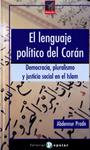 LENGUAJE POLITICO DEL CORAN, EL | 9788478844630 | DE PRADO, ABDENNUR | Llibreria Drac - Llibreria d'Olot | Comprar llibres en català i castellà online