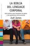 BIBLIA DEL LENGUAJE CORPORAL, LA | 9788449323379 | JAMES, JUDI | Llibreria Drac - Llibreria d'Olot | Comprar llibres en català i castellà online