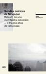 SENDAS ONIRICAS DE SINGAPUR | 9788425223921 | KOOLHAAS, REM | Llibreria Drac - Librería de Olot | Comprar libros en catalán y castellano online