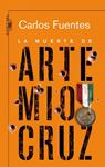 MUERTE DE ARTEMIO CRUZ, LA | 9788420473789 | FUENTES, CARLOS | Llibreria Drac - Librería de Olot | Comprar libros en catalán y castellano online