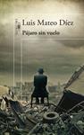 PAJARO SIN VUELO | 9788420474984 | MATEO DIEZ, LUIS | Llibreria Drac - Llibreria d'Olot | Comprar llibres en català i castellà online