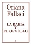 RABIA Y EL ORGULLO, LA | 9788490603253 | FALLACI, ORIANA | Llibreria Drac - Llibreria d'Olot | Comprar llibres en català i castellà online