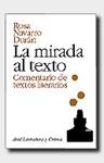 MIRADA AL TEXTO, LA. COMENTARIO DE TEXTOS LITERARI | 9788434425002 | NAVARRO DURAN, ROSA | Llibreria Drac - Llibreria d'Olot | Comprar llibres en català i castellà online