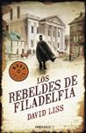 REBELDES DE FILADELFIA, LOS | 9788499087818 | LISS, DAVID | Llibreria Drac - Librería de Olot | Comprar libros en catalán y castellano online