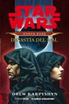 STAR WARS DARTH BANE. DINASTÍA DEL MAL | 9788415921332 | DREW KARPYSHYN | Llibreria Drac - Llibreria d'Olot | Comprar llibres en català i castellà online