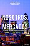 NOSOTROS LOS MERCADOS | 9788423416141 | LACALLE, DANIEL | Llibreria Drac - Librería de Olot | Comprar libros en catalán y castellano online