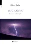 MIGRANYA | 9788482649979 | SACKS, OLIVER | Llibreria Drac - Llibreria d'Olot | Comprar llibres en català i castellà online