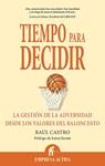 TIEMPO PARA DECIDIR  | 9788492452354 | CASTRO, RAUL | Llibreria Drac - Librería de Olot | Comprar libros en catalán y castellano online