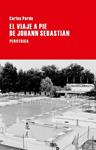 VIAJE A PIE DE JOHANN SEBASTIAN, EL | 9788416291007 | PARDO, CARLOS | Llibreria Drac - Llibreria d'Olot | Comprar llibres en català i castellà online