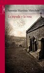 ESPADA Y LA ROSA, LA | 9788420407791 | MARTINEZ MENCHEN, ANTONIO | Llibreria Drac - Librería de Olot | Comprar libros en catalán y castellano online