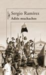 ADIOS MUCHACHOS | 9788420472720 | RAMIREZ, SERGIO | Llibreria Drac - Llibreria d'Olot | Comprar llibres en català i castellà online