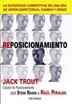 REPOSICIONAMIENTO | 9788436824278 | TROUT, JACK; RIVKIN, STEVE; PERALBA, RAUL | Llibreria Drac - Llibreria d'Olot | Comprar llibres en català i castellà online