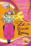 ZOE I LA PRINCESA ROMANA, LA (LA BANDA DE LA ZOE 5) | 9788415790006 | GARCIA-SIÑERIZ, ANA;LABANDA, JORDI | Llibreria Drac - Librería de Olot | Comprar libros en catalán y castellano online