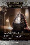 MAQUINA DE LOS PRESAGIOS, LA | 9788448015794 | GOODKIND, TERRY | Llibreria Drac - Llibreria d'Olot | Comprar llibres en català i castellà online