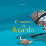 MONSTRUO DE RICARDO, EL | 9788496388383 | SAN MIGUEL, JULIA; MARTINEZ, ROCIO | Llibreria Drac - Librería de Olot | Comprar libros en catalán y castellano online