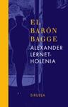 BARON BAGGE | 9788478449972 | LERNET-HOLENIA, ALEXANDER | Llibreria Drac - Llibreria d'Olot | Comprar llibres en català i castellà online