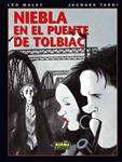 NIEBLA EN EL PUENTE DE TOLBIAC | 9788498478716 | TARDI, JACQUES | Llibreria Drac - Librería de Olot | Comprar libros en catalán y castellano online