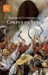 CORPUS DE SANG -PREMI PERE CALDERS LIT.CAT. 2003- | 9788484376569 | CANTALOZELLA, ASSUMPCIÓ | Llibreria Drac - Librería de Olot | Comprar libros en catalán y castellano online