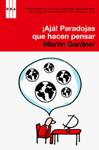 AJA PARADOJAS QUE HACEN PENSAR | 9788498675610 | GARDNER, MARTIN | Llibreria Drac - Llibreria d'Olot | Comprar llibres en català i castellà online