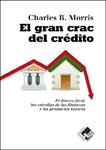 GRAN CRAC DEL CREDITO, EL | 9788493622640 | MORRIS, CHARLES R. | Llibreria Drac - Llibreria d'Olot | Comprar llibres en català i castellà online