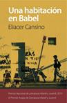 HABITACION EN BABEL, UNA | 9788466784450 | CANSINO, ELIACER | Llibreria Drac - Llibreria d'Olot | Comprar llibres en català i castellà online