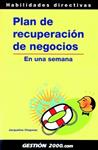 PLAN DE RECUPERACION DE NEGOCIOS EN UNA SEMANA | 9788496612143 | CHAPMAN, JACQUELINE | Llibreria Drac - Llibreria d'Olot | Comprar llibres en català i castellà online