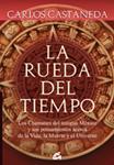 RUEDA DEL TIEMPO, LA | 9788484452133 | CASTANEDA, CARLOS | Llibreria Drac - Llibreria d'Olot | Comprar llibres en català i castellà online