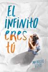 INFINITO ERES TÚ, EL | 9788420488103 | LEVY, MICHELLE | Llibreria Drac - Llibreria d'Olot | Comprar llibres en català i castellà online