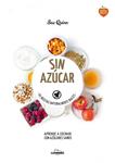 SIN AZÚCAR | 9788416489121 | QUINN, SUE | Llibreria Drac - Llibreria d'Olot | Comprar llibres en català i castellà online