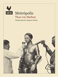 METROPOLIS | 9788494108716 | VON HARBOU, THEA | Llibreria Drac - Librería de Olot | Comprar libros en catalán y castellano online