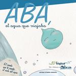 ABA, EL AGUA QUE VIAJABA | 9788495345837 | AA.VV | Llibreria Drac - Llibreria d'Olot | Comprar llibres en català i castellà online