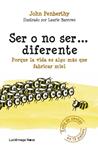 SER O NO SER DIFERENTE | 9788492545544 | PENBERTHY, JOHN | Llibreria Drac - Librería de Olot | Comprar libros en catalán y castellano online