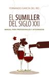 SUMILLER DEL SIGLO XXI, EL | 9788420609218 | GARCIA, FERNANDO | Llibreria Drac - Librería de Olot | Comprar libros en catalán y castellano online