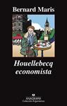 HOUELLEBECQ ECONOMISTA | 9788433963888 | MARIS, BERNARD | Llibreria Drac - Llibreria d'Olot | Comprar llibres en català i castellà online