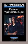 KEROUAC Y LA GENERACIÓN BEAT | 9788433926005 | DUVAL, JEAN-FRANÇOIS | Llibreria Drac - Llibreria d'Olot | Comprar llibres en català i castellà online