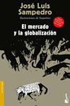 MERCADO Y LA GLOBALIZACIÓN, EL | 9788423346844 | SAMPEDRO, JOSE LUIS | Llibreria Drac - Llibreria d'Olot | Comprar llibres en català i castellà online