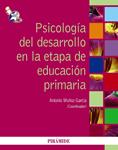 PSICOLOGIA DEL DESARROLLO EN LA ETAPA DE EDUCACION PRIMARIA | 9788436824445 | MUÑOZ, ANTONIO | Llibreria Drac - Librería de Olot | Comprar libros en catalán y castellano online